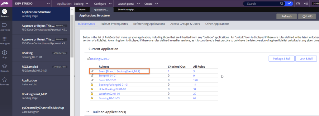 The branch ruleset is automatically at the top of the application's ruleset stack when a new branch is added.